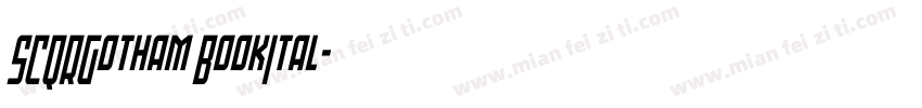 SCQRGotham BookItal字体转换